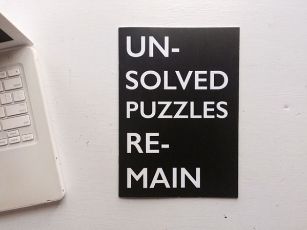 Unsolved Puzzles Remain